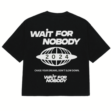 Wait For Nobody Tee