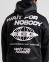 Wait For No Body - Hoodie